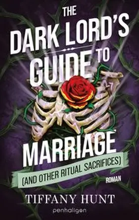 Hunt |  The Dark Lord's Guide to Marriage (and Other Ritual Sacrifices) | Buch |  Sack Fachmedien