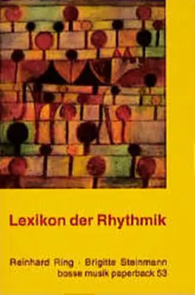 Ring / Steinmann |  Lexikon der Rhythmik | Buch |  Sack Fachmedien