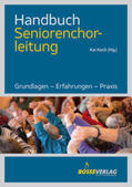 Koch |  Handbuch Seniorenchorleitung | Buch |  Sack Fachmedien