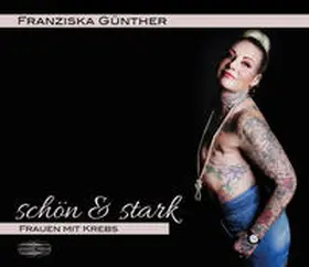 Lauinger / Günther |  schön & stark | Buch |  Sack Fachmedien