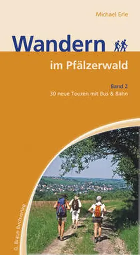 Erle |  Wandern im Pfälzerwald, Band 2 | Buch |  Sack Fachmedien