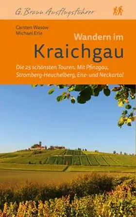Erle / Wasow |  Wandern im Kraichgau | Buch |  Sack Fachmedien