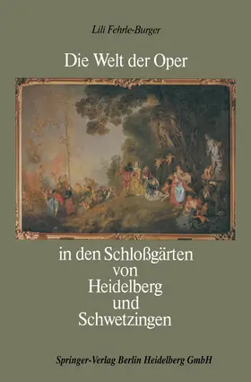 Häusser |  Die Welt der Oper in den Schloßgärten von Heidelberg und Schwetzingen | Buch |  Sack Fachmedien