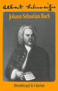 Schweitzer |  Johann Sebastian Bach | Buch |  Sack Fachmedien