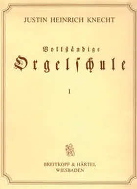 Knecht / Ladenburger |  Vollständige Orgelschule | Buch |  Sack Fachmedien