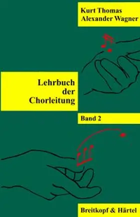 Thomas |  Lehrbuch der Chorleitung | Buch |  Sack Fachmedien