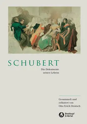 Deutsch / Gülke |  Schubert - Die Dokumente seines Lebens | Buch |  Sack Fachmedien