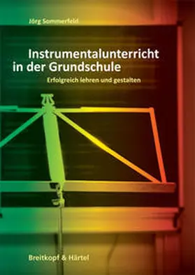Sommerfeld |  Instrumentalunterricht in der Grundschule | Buch |  Sack Fachmedien