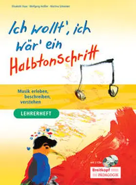 Haas / Heißler / Schneider |  Ich wollt' ich wär' ein Halbtonschritt | Buch |  Sack Fachmedien