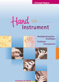 Wagner |  Hand und Instrument | Buch |  Sack Fachmedien