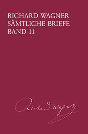 Wagner / Dürrer |  Richard Wagner Sämtliche Briefe / Sämtliche Briefe Band 11 | Buch |  Sack Fachmedien