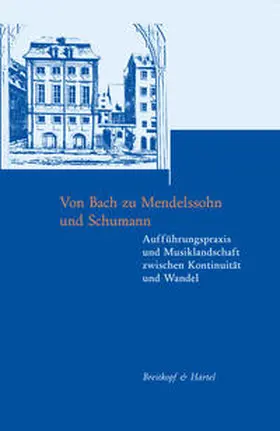 Hartinger / Wolff / Wollny |  Von Bach zu Mendelssohn und Schumann | Buch |  Sack Fachmedien