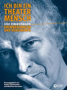 Zimmermann / Herrmann |  Ich bin ein Theatermensch | Buch |  Sack Fachmedien
