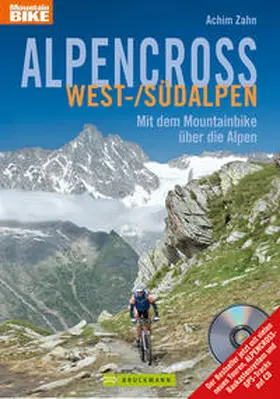 Zahn |  Alpencross West-/Südalpen | Buch |  Sack Fachmedien