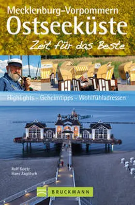 Goetz / Zaglitsch |  Ostseeküste Mecklenburg-Vorpommern – Zeit für das Beste | Buch |  Sack Fachmedien