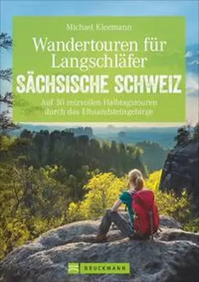 Kleemann |  Wandertouren für Langschläfer Sächsische Schweiz | Buch |  Sack Fachmedien