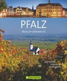 Krüger / Wrba |  Wo es am schönsten ist – Pfalz | Buch |  Sack Fachmedien