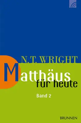 Wright |  Matthäus für heute 2 | Buch |  Sack Fachmedien