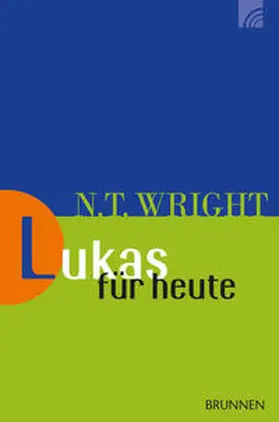 Wright |  Lukas für heute | Buch |  Sack Fachmedien