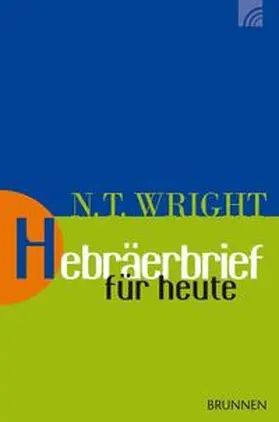 Wright |  Hebräerbrief für heute | Buch |  Sack Fachmedien