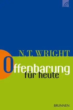 Wright |  Offenbarung für heute | Buch |  Sack Fachmedien