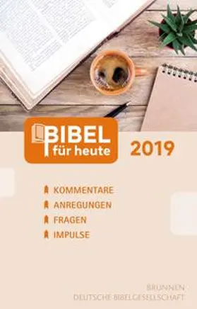 Büchle / Diener / Hüttmann | Bibel für heute 2019 | Buch | 978-3-7655-0649-9 | sack.de
