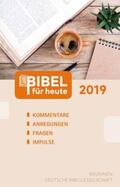 Büchle / Diener / Hüttmann |  Bibel für heute 2019 | Buch |  Sack Fachmedien