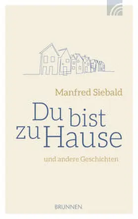 Siebald |  Du bist zu Hause | Buch |  Sack Fachmedien