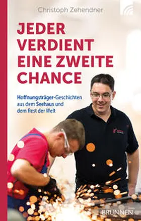 Zehendner |  Jeder verdient eine zweite Chance | Buch |  Sack Fachmedien
