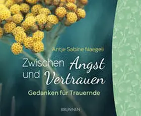 Naegeli |  Zwischen Angst und Vertrauen | Buch |  Sack Fachmedien