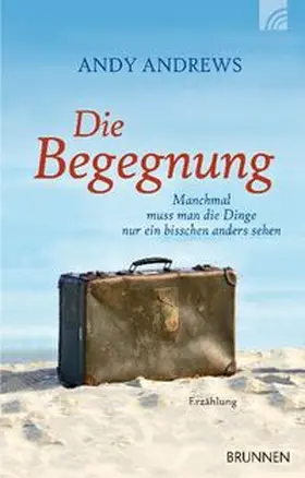 Andrews |  Die Begegnung | Buch |  Sack Fachmedien