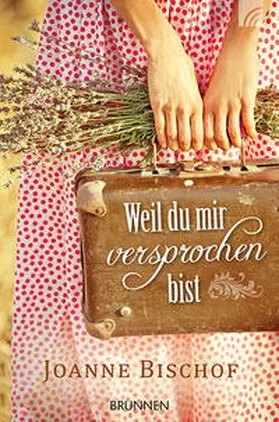 Bischof |  Weil du mir versprochen bist | Buch |  Sack Fachmedien