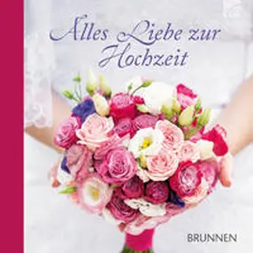 Fröse-Schreer |  Alles Liebe zur Hochzeit | Buch |  Sack Fachmedien
