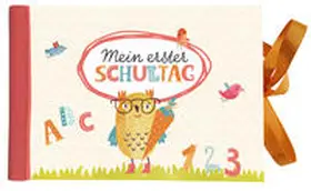 Fröse-Schreer |  Mein erster Schultag | Buch |  Sack Fachmedien