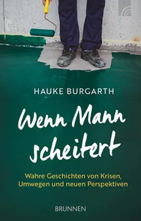 Burgarth |  Wenn Mann scheitert | Buch |  Sack Fachmedien