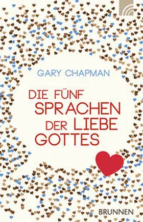 Chapman | Die fünf Sprachen der Liebe Gottes | Buch | 978-3-7655-4147-6 | www.sack.de