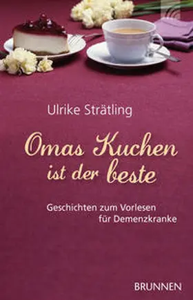 Strätling |  Omas Kuchen ist der beste | Buch |  Sack Fachmedien