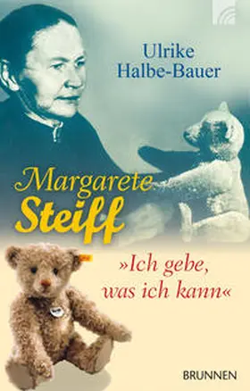 Halbe-Bauer |  Margarete Steiff | Buch |  Sack Fachmedien