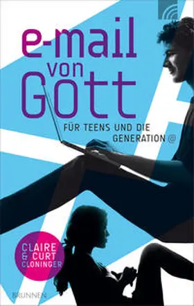 Cloninger |  E-Mail von Gott für Teens und die Generation @ | Buch |  Sack Fachmedien