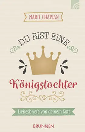 Chapian |  Du bist eine Königstochter | Buch |  Sack Fachmedien