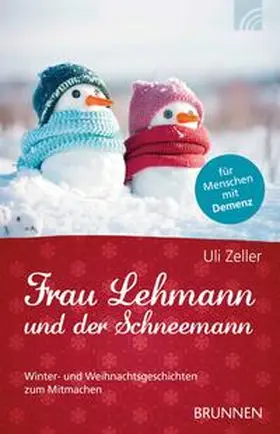 Zeller |  Frau Lehmann und der Schneemann | Buch |  Sack Fachmedien