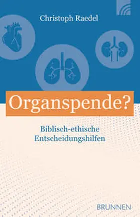 Raedel |  Organspende? | Buch |  Sack Fachmedien
