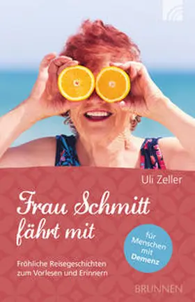 Zeller |  Frau Schmitt fährt mit | Buch |  Sack Fachmedien