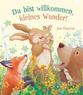 Chapman |  Du bist willkommen, kleines Wunder! | Buch |  Sack Fachmedien