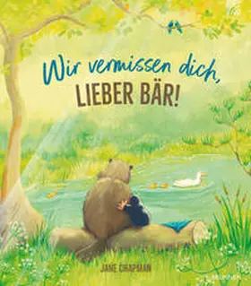 Chapman |  Wir vermissen dich, lieber Bär! | Buch |  Sack Fachmedien