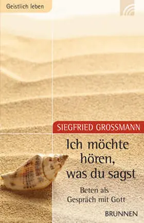 Großmann / Grossmann |  Ich möchte hören, was Du sagst | Buch |  Sack Fachmedien