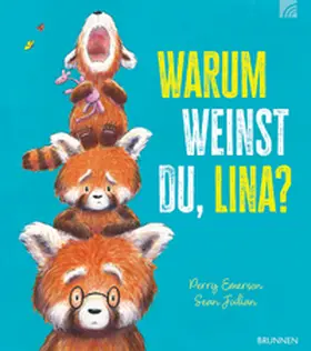 Emerson |  Warum weinst du, Lina? | Buch |  Sack Fachmedien