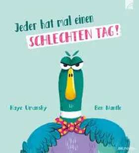 Umansky |  Jeder hat mal einen schlechten Tag! | Buch |  Sack Fachmedien