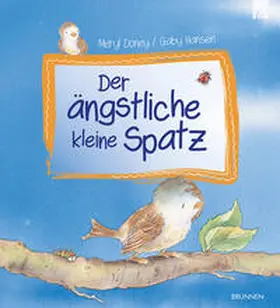 Doney |  Der ängstliche kleine Spatz | Buch |  Sack Fachmedien
