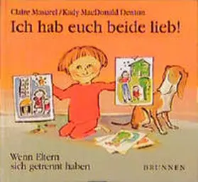 Masurel |  Ich hab euch beide lieb! | Buch |  Sack Fachmedien